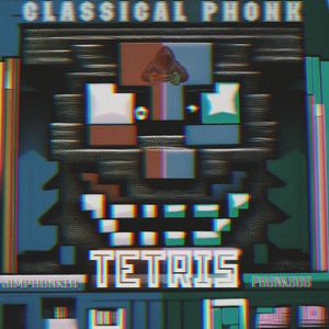 Tetris Hard Phonk #1