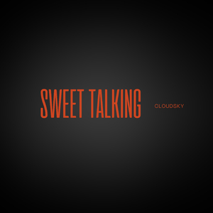 sweet talking