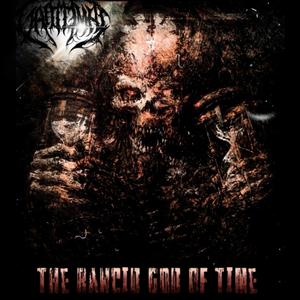 The Rancid God Of Time