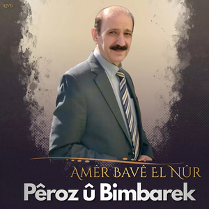 Pêroz Û Bimbarek (Live)