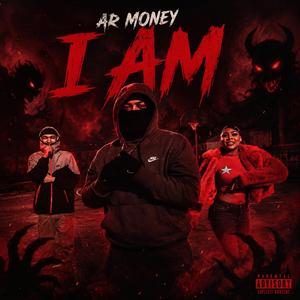 I AM (feat. Armoney)