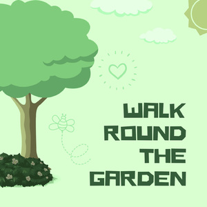 Walk Round the Garden (Instrumental)