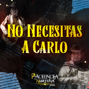 No Necesitas a Carlo