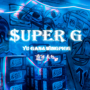 Super G（Prod.PUNISHME）