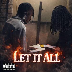 Let It All (feat. Kennen-K & Loski Baby)
