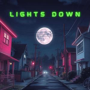 Lights Down