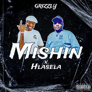 Mishin (feat. Hlasela)
