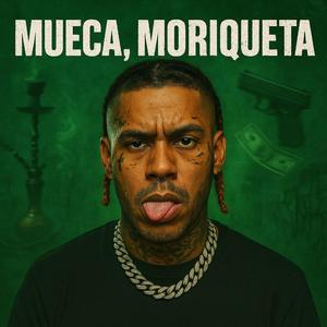 Mueca & Moriqueta