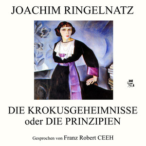 Teil 13: Die Krokusgeheimnisse oder Die Prinzipien