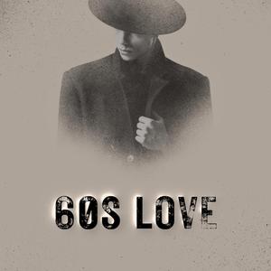 60s Love(slowed)