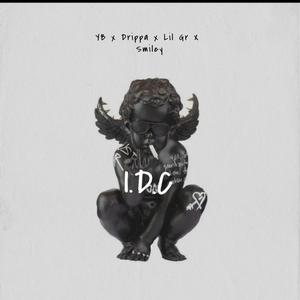 I.D.C. (feat. Drippa LPG, LilGR & Smiley)