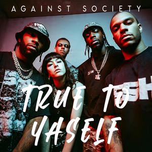 True to Yaself (Remix)