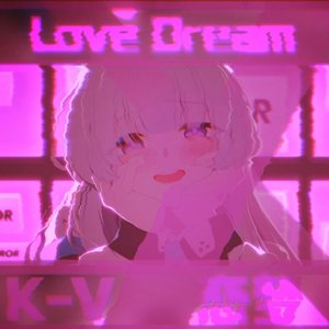 Love Dream（Speed up）