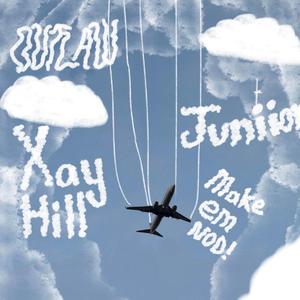 MAKE EM NOD! (feat. Xay Hill)