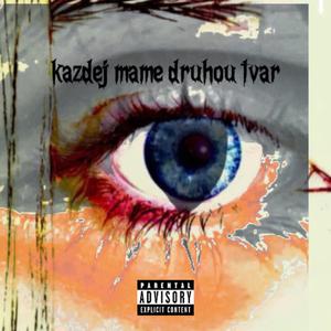 Každej máme druhou tvář