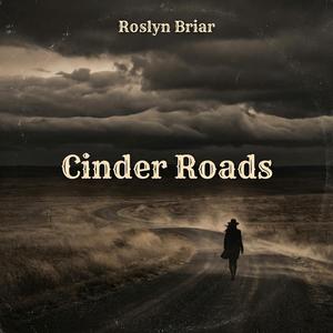 Cinder Roads (Dark Country)