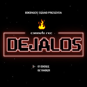 Dejalos