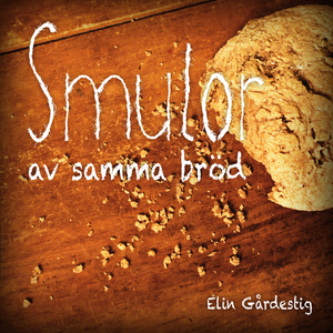 Smulor av samma bröd