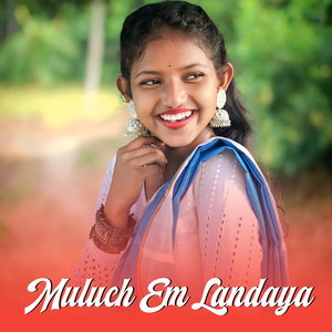 Muluch Em Landaya