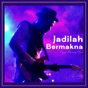 Jadilah Bermakna