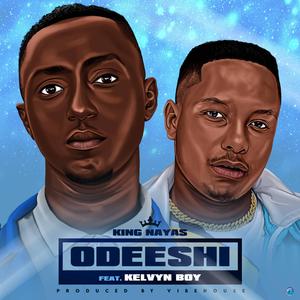 ODEESHI (feat. Kelvyn Boy)
