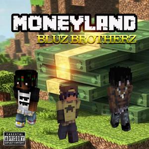 Moneyland (feat. Deacon Duval, Breaka & Top Dolla)