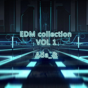 Ada_& - EDM collection VOL 1