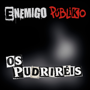 Os Pudriréis