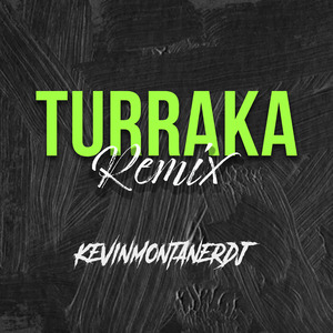 Turraka (Remix)