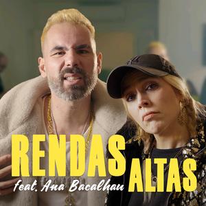 Rendas Altas (feat. Ana Bacalhau)