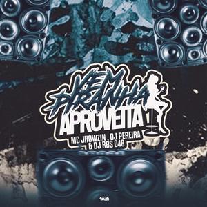 Vem Piranha Aproveita