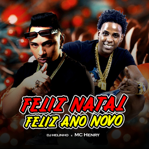 Feliz Natal Feliz Ano Novo