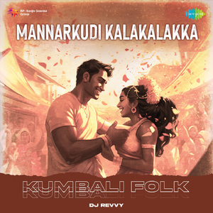 Mannarkudi Kalakalakka - Kumbali Folk