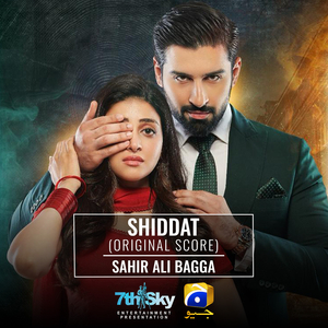 Shiddat (Original Score)