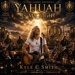 YAHUAH IS MY LIGHT