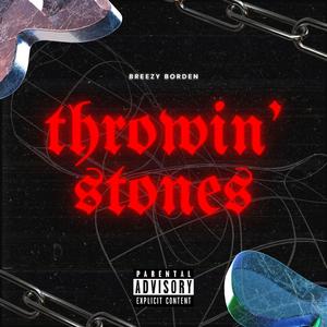 Throwin Stones