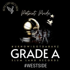 #PatriotPride #WestSide #StateChampions2A #Ballers (Radio Edit)