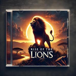 Rise of the Lions (Main Mix)