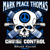 Mark Peace Thomas - Cruise Control (2021 Mix) - Single [feat. Bruce Kulick]