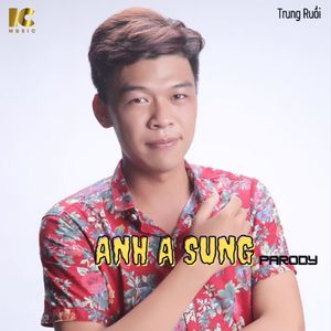 Anh A Sung (Parody)