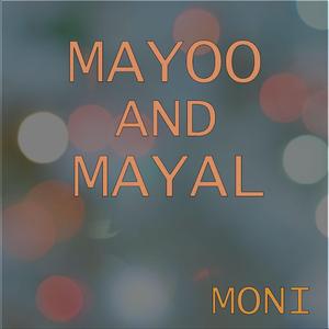 Mayoo And Mayal