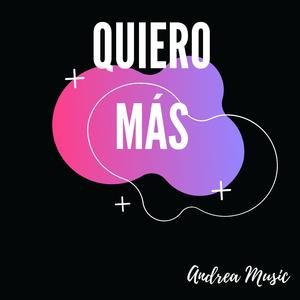 Quiero más