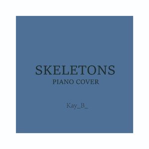 skeletons （piano ver.）