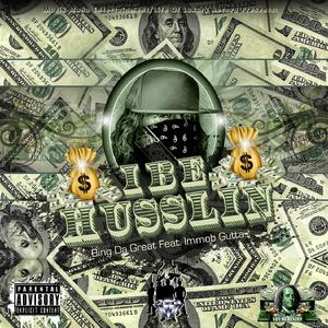 I B Husslin (feat. Immob Gutta) [Remix] (Single)