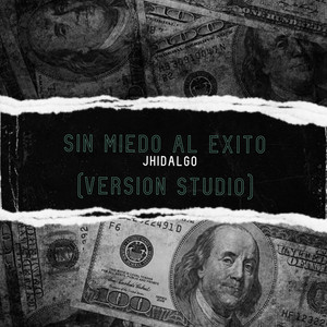 Sin Miedo Al Éxito (Studio Version)