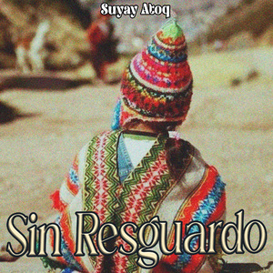 Sin Resguardo