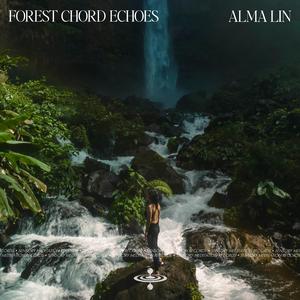 Forest Chord Echoes (feat. Nina Nalo, Sensory Meditation, Jasper Whisper, Flame Timo & Randy Divine)