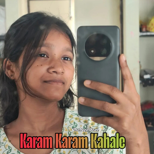 Karam Karam Kahale