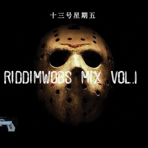 十三号星期五 RIddiMwobs Mix Vol.1
