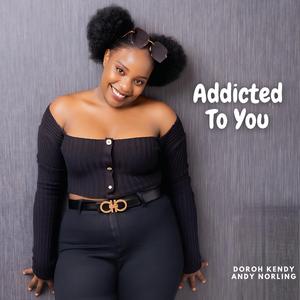 Addicted To You
